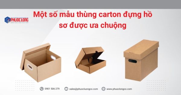 Một số mẫu thùng carton đựng hồ sơ được ưa chuộng