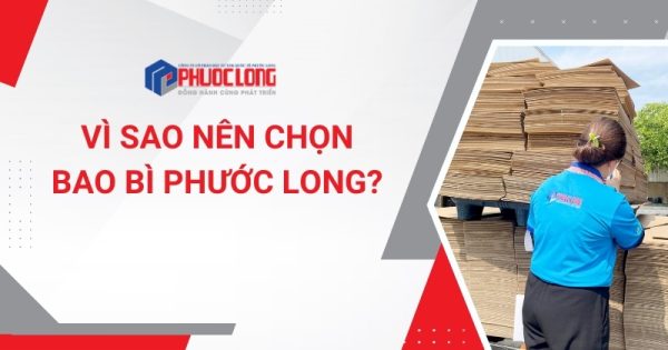 Vi Sao Nen Chon Bao Bi Phuoc Long